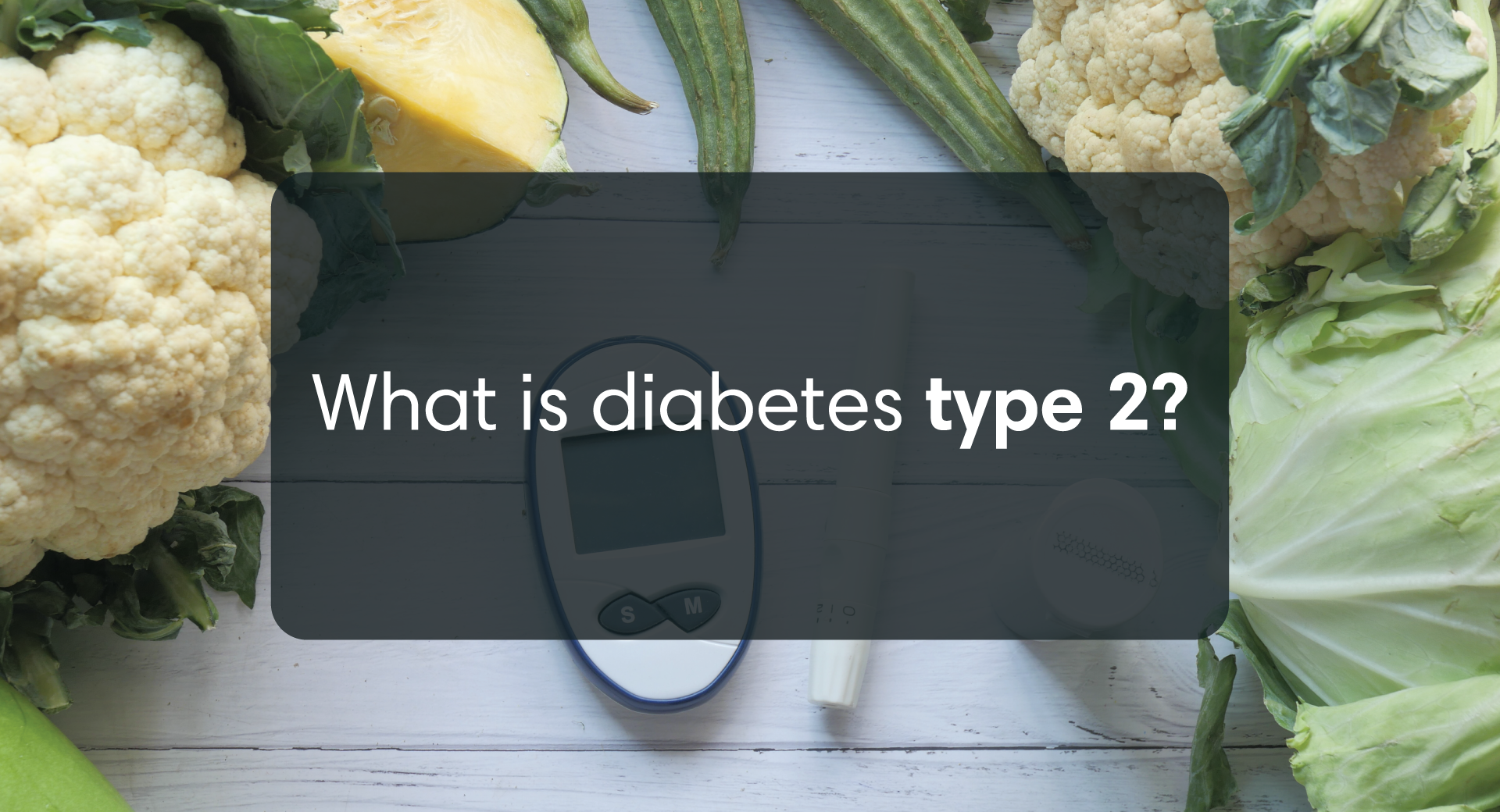 What is Type 2 Diabetes?