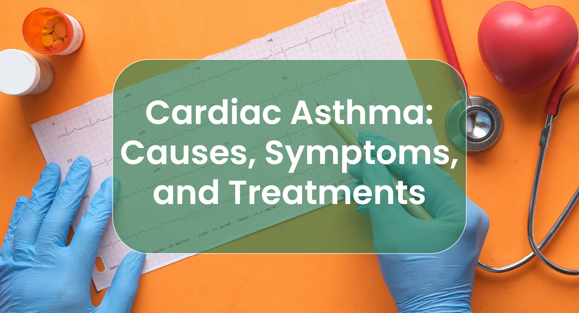 Cardiac Asthma: Causes, Symptoms, and Treatments