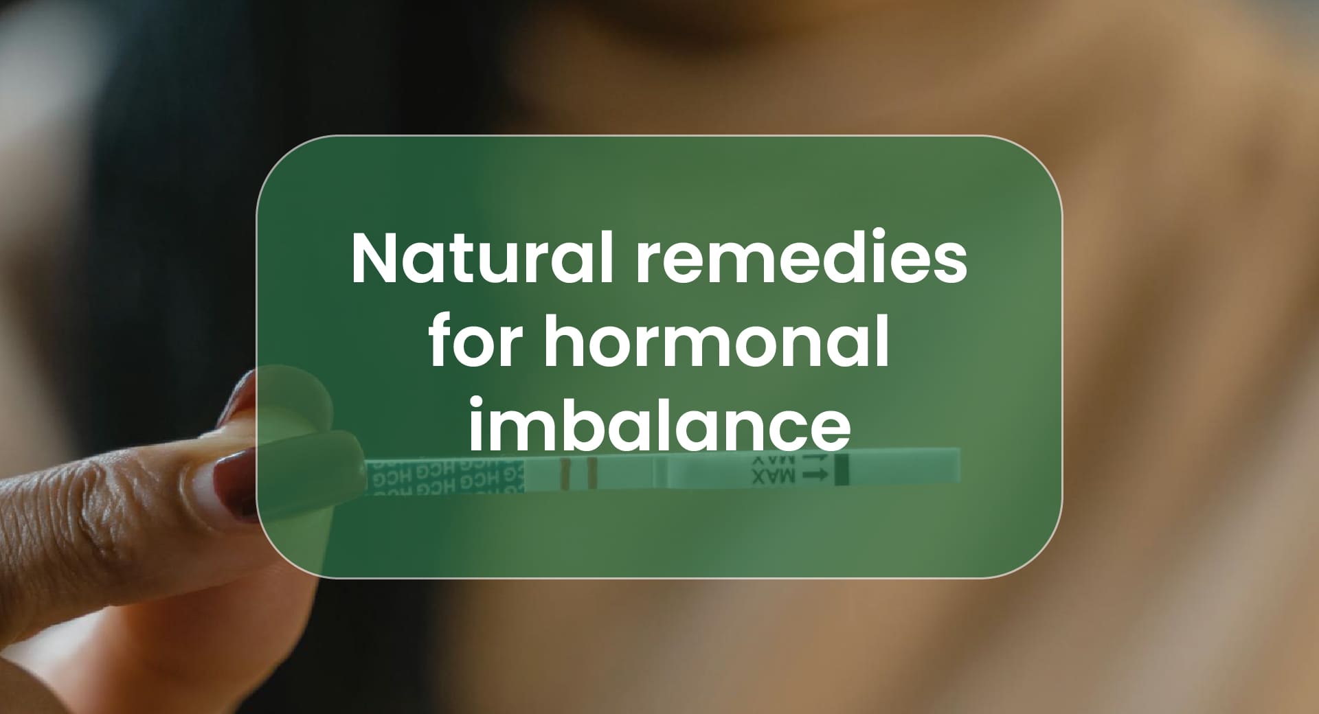 Natural remedies for hormonal imbalance