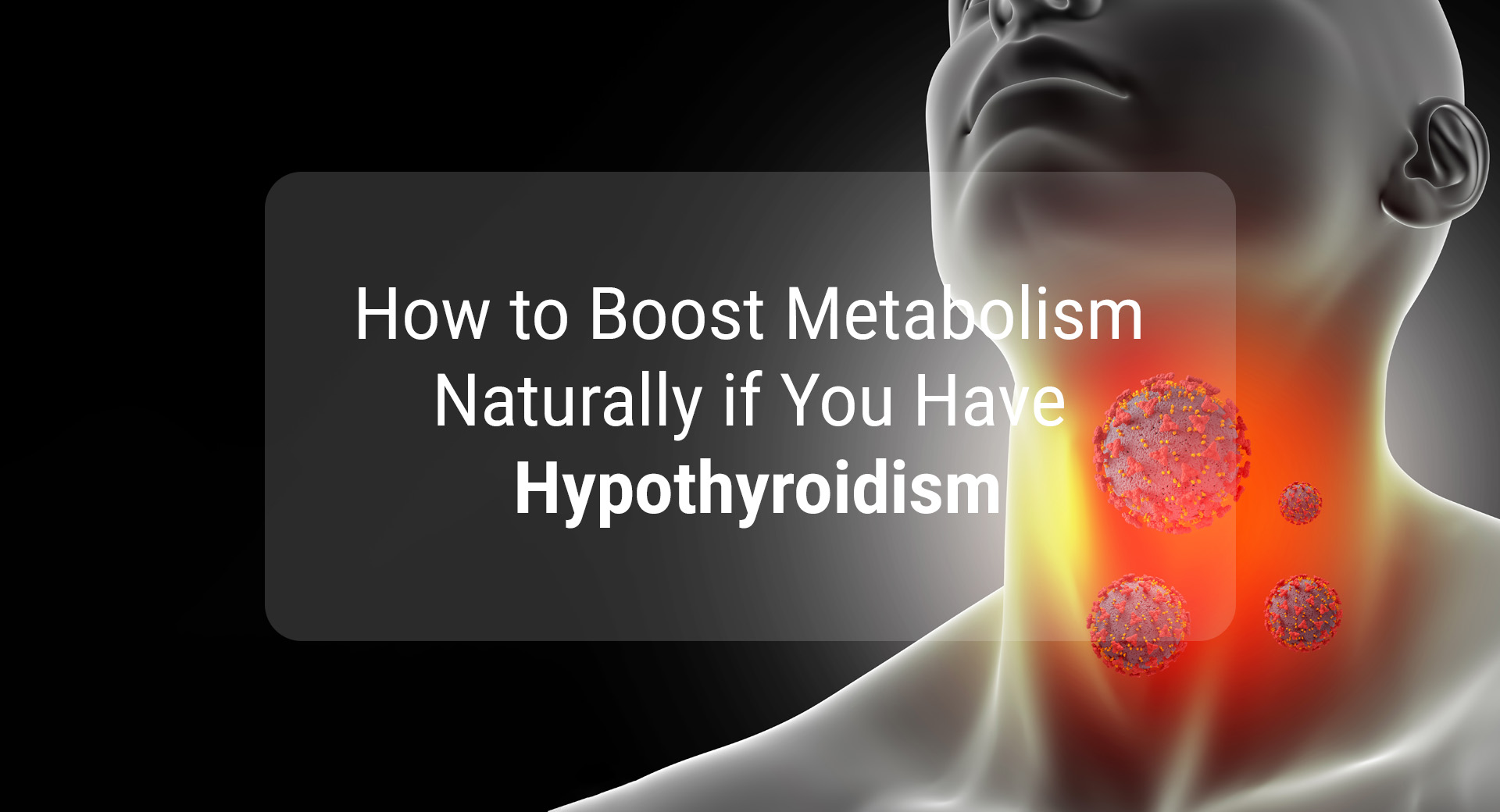 How to Boost Metabolism Naturally if You Have Hypothyroidism