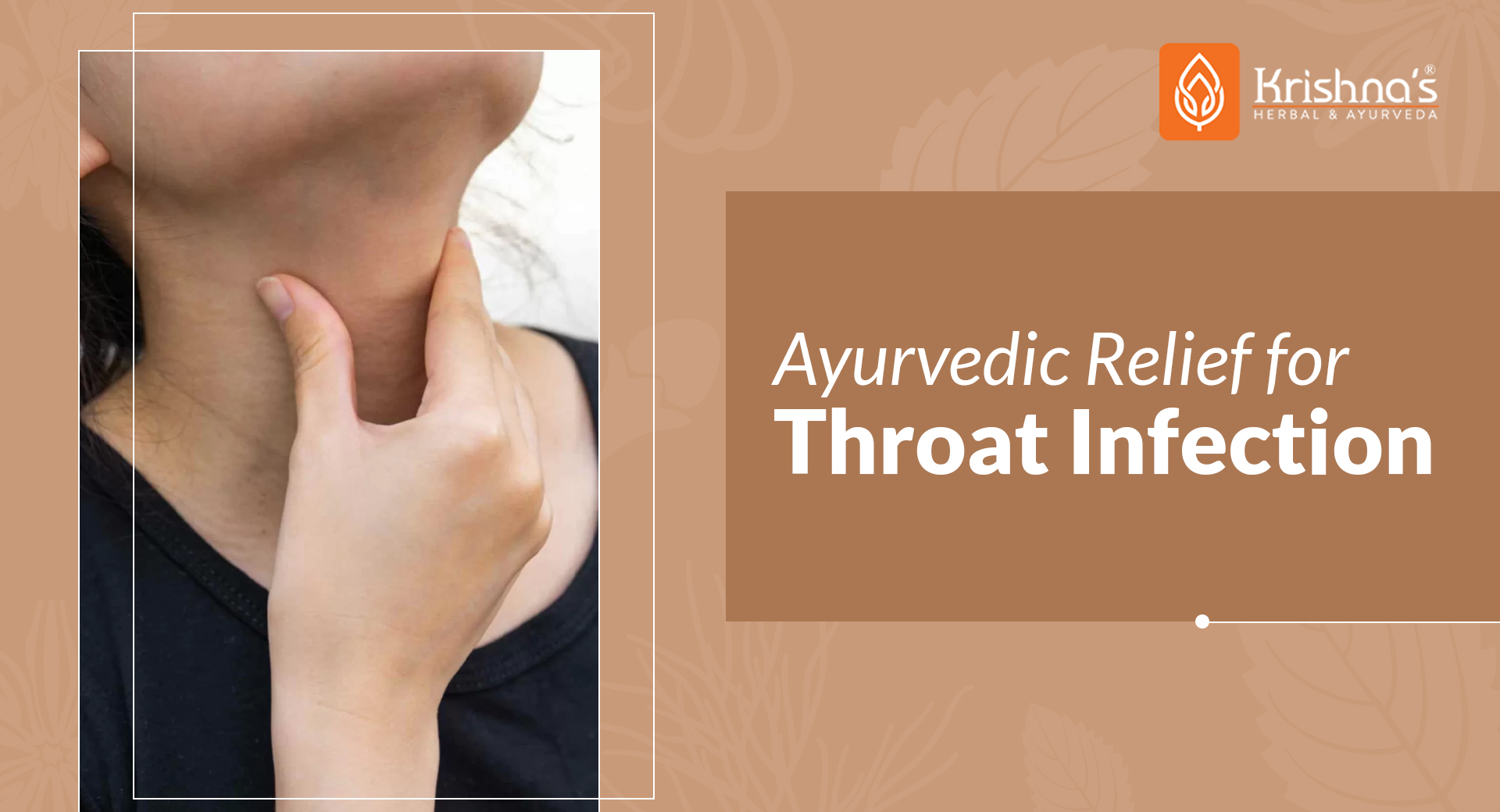 Natural Ayurvedic Remedies for throat Infection relief